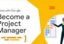 Google Project Management: Professional Certificate (Virtual/Online)