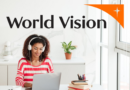 15 New Remote Internships At World Vision: A Great Opportunity To Explore A Career In The International Relief And Development Sector